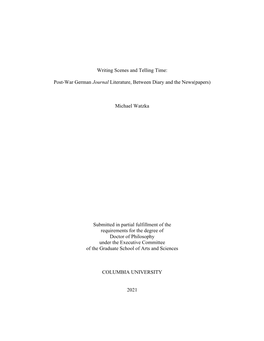 Writing Scenes and Telling Time: Post-War German Journal Literature, Between Diary and the News(Papers) Michael Watzka Submitte