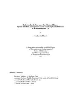 Spatial, Attitudinal, and Regulatory Factors Underlying Measles Outbreaks in the Post-Elimination Era