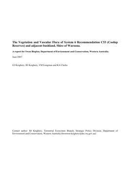 The Vegetation and Vascular Flora of System 6 Recommendation C53 (Coolup Reserves) and Adjacent Bushland, Shire of Waroona