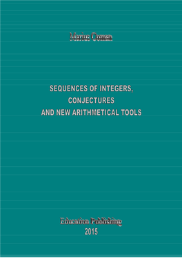 Sequences of Integers, Conjectures and New Arithmetical Tools