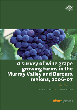 A Survey of Wine Grape Growing Farms in the Murray Valley and Barossa