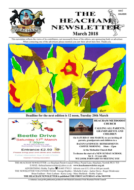 THE HEACHAM NEWSLETTER March 2018 This Newsletter Reflects the Views of Its Contributors, Not Necessarily Those of the Editors, Any Sponsoring Body Or Advertiser