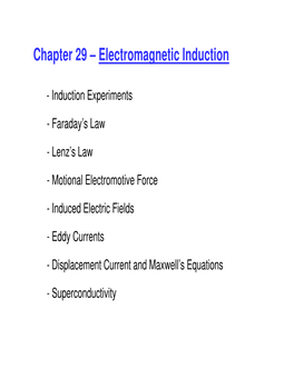 Chapter 29 – Electromagnetic Induction