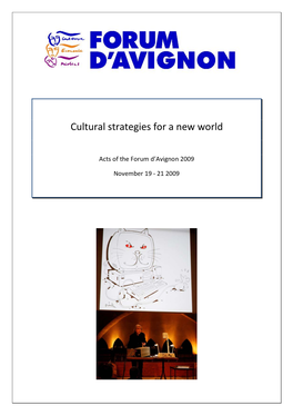 Cultural Strategies for a New World