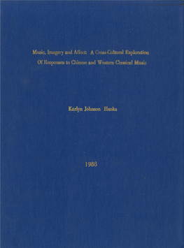 Music, Imagery, and Affect Suggests the Appropriateness of Combining All Three Elements in an Exploratory Study of These Two Cultures