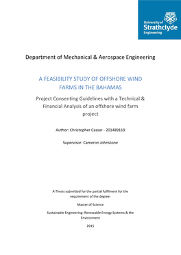 A FEASIBILITY STUDY of OFFSHORE WIND FARMS in the BAHAMAS Project Consenting Guidelines with a Technical & Financial Analysis of an Offshore Wind Farm Project