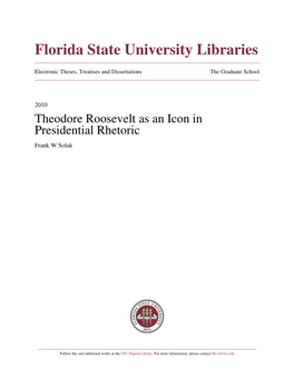 Theodore Roosevelt As an Icon in Presidential Rhetoric Frank W Solak