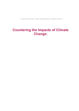 Countering the Impacts of Climate Change. Kannen Kuva: Pekka Visuri