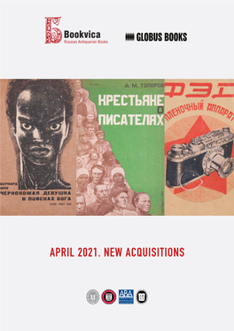 April 2021. New Acquisitions F O R E W O R D