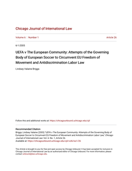 UEFA V the European Community: Attempts of the Governing Body of European Soccer to Circumvent EU Freedom of Movement and Antidiscrimination Labor Law