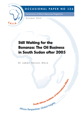 Still Waiting for the Bonanza: the Oil Business in South Sudan After 2005