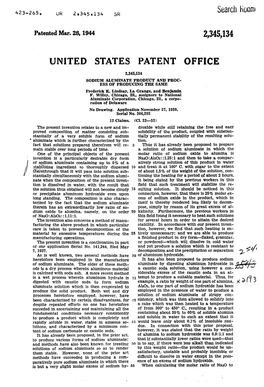 United States Patent Office 2,345,134 Sodum Aluminate Product and Proc