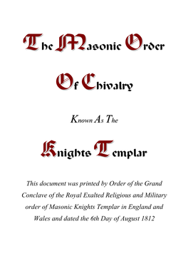 The Masonic Order of Chivalry Knights Templar