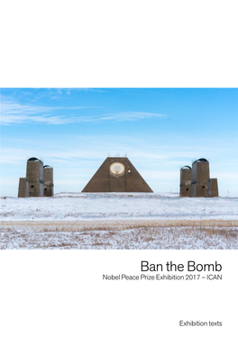 Ban the Bomb Nobel Peace Prize Exhibition 2017 – ICAN