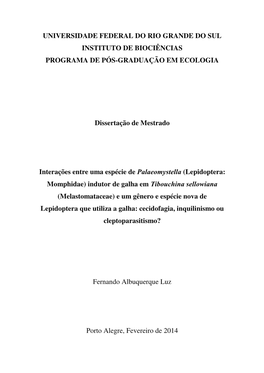 Universidade Federal Do Rio Grande Do Sul Instituto De Biociências Programa De Pós-Graduação Em Ecologia