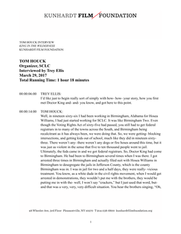 TOM HOUCK Organizer, SCLC Interviewed by Trey Ellis March 29, 2017 Total Running Time: 1 Hour 18 Minutes