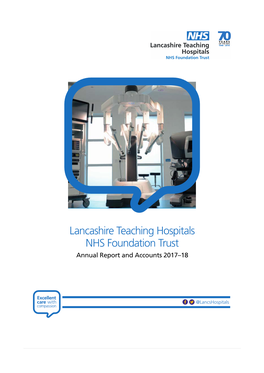 Lancashire Teaching Hospitals NHS Foundation Trust Annual Report and Accounts 2017-18