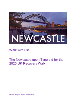 The Newcastle Upon Tyne Bid for the 2020 UK Recovery Walk