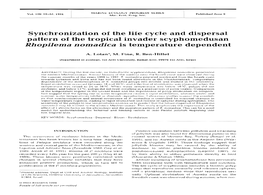 Synchronization of the Life Cycle and Dispersal Pattern of the Tropical Invader Scyphomedusan Rhopilema Nomadica Is Temperature Dependent