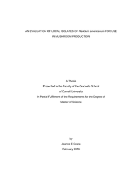 AN EVALUATION of LOCAL ISOLATES of Hericium Americanum for USE in MUSHROOM PRODUCTION