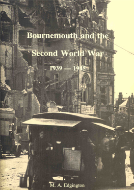 Bournemouth and the Second World War 1939 – 1945