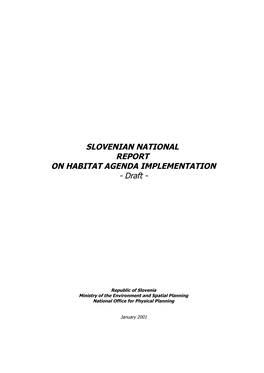 SLOVENIAN NATIONAL REPORT on HABITAT AGENDA IMPLEMENTATION - Draft