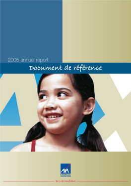 2005 Annual Report Document De Référence 5 0 0 2 E C N E R É F É R E D T N E M U C O D 6 6 6 1 5 5 0 4 1 0 – a I D E M N G I