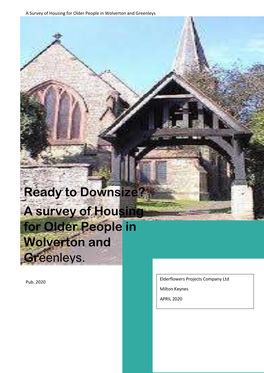 Ready to Downsize? a Survey of Housing for Older People In