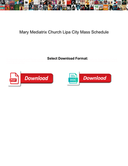 Mary Mediatrix Church Lipa City Mass Schedule