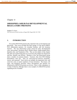 Chapter 4 DROSOPHILA Bhlh-PAS DEVELOPMENTAL REGULATORY PROTEINS