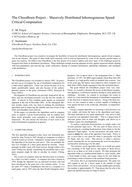 The Chessbrain Project – Massively Distributed Inhomogeneous Speed- Critical Computation