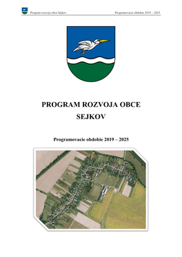 Program Rozvoja Obce Sejkov Programovacie Obdobie 2019 – 2025