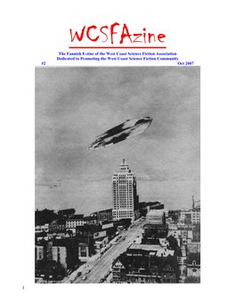 The Fannish E-Zine of the West Coast Science Fiction Association Dedicated to Promoting the West Coast Science Fiction Community #2 Oct 2007