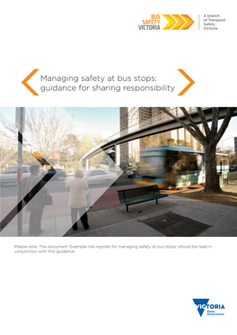 Managing Safety at Bus Stops: Guidance for Sharing Responsibility