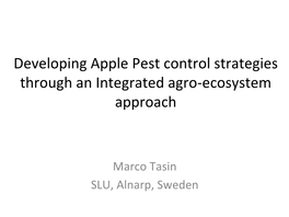 Developing Apple Pest Control Strategies Through an Integrated Agro-Ecosystem Approach