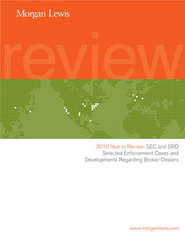 2010 Year in Review: SEC and SRO Selected Enforcement Cases and Developments Regarding Broker-Dealers