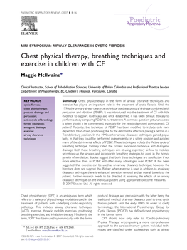 Chest Physical Therapy, Breathing Techniques and Exercise in Children with CF