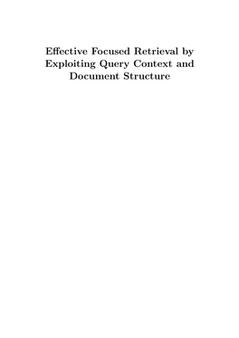 Effective Focused Retrieval by Exploiting Query Context and Document Structure