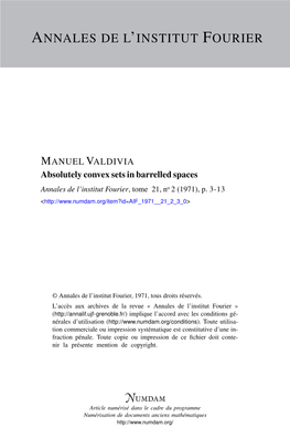 Absolutely Convex Sets in Barrelled Spaces Annales De L’Institut Fourier, Tome 21, No 2 (1971), P