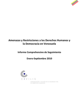Amenazas Y Restricciones a Los Derechos Humanos Y La Democracia En Venezuela