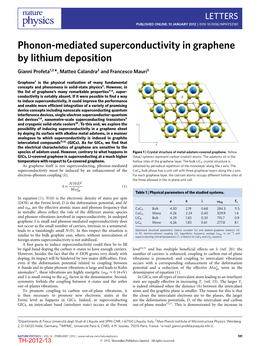 Phonon-Mediated Superconductivity in Graphene by Lithium Deposition Gianni Profeta1,2*, Matteo Calandra3 and Francesco Mauri3