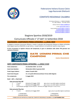 Stagione Sportiva 2018/2019 Comunicato Ufficiale N° 27 Dell' 11 Settembre 2018 CALENDARIO CAMPIONATO PRIMA CATEGORIA - S.S.2018 / 2019