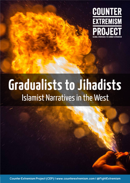 Gradualists to Jihadists: Islamist Narratives in the West