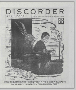 Discorder April 200 1 That Fluffy Tailed Magazine from Citr 101.9 Fm