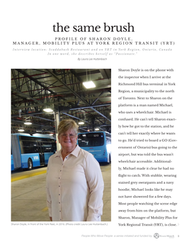 The Same Brush PROFILE of SHARON DOYLE, MANAGER, MOBILITY PLUS at YORK REGION TRANSIT (YRT)