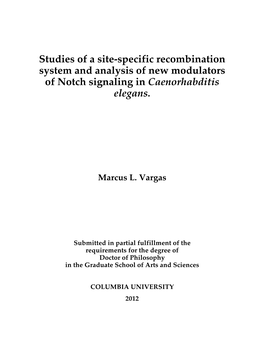 Studies of a Site-Specific Recombination System and Analysis of New Modulators of Notch Signaling in Caenorhabditis Elegans