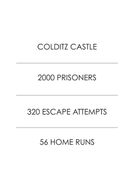 Colditz Castle 2000 Prisoners 320 Escape Attempts 56 Home