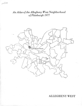 An Atlas of the Allegheny West Neighborhood of Pittsburgh 1977