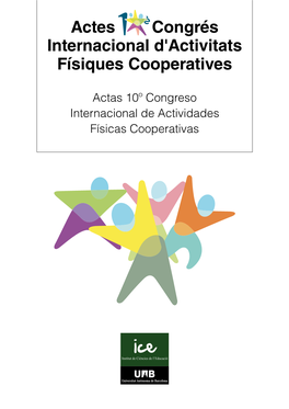 Actes Congrés Internacional D'activitats Físiques Cooperatives