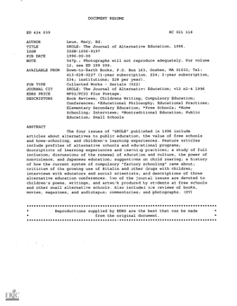 SKOLE: the Journal of Alternative Education, 1996. ISSN ISSN-1056-9197 PUB DATE 1996-00-00 NOTE 547P.; Photographs Will Not Reproduce Adequately